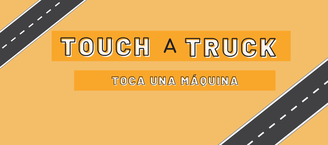 Image reads Touch a Truck. 